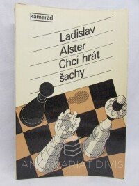 Alster, Ladislav, Chci hrát šachy, 1980