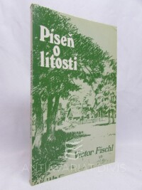 Fischl, Victor, Píseň o lítosti, 1982