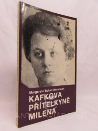 Buber-Neumann, Margarete, Kafkova přítelkyně Milena, 1982
