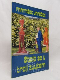Vaněček, František, Stalo se v kraji zvykem, 1988