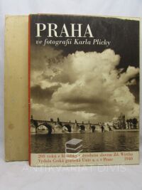 kolektiv, autorů, Praha ve fotografii Karla Plicky: 208 tisků z hloubky s úvodním slovem Zd. Wirtha, 1940