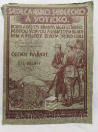 Habart, Čeněk, Sedlčansko, Sedlecko a Voticko II.: Popis a dějiny krajiny mezi stříbropěnnou Vltavou a památným Blaníkem a vylíčení života jejího lidu, 1928