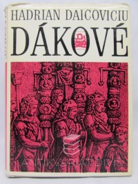 Daicoviciu, Hadrian, Dákové, 1973