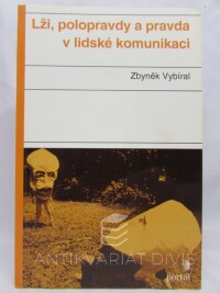Vybíral, Zdeněk, Lži, polopravdy a pravda v lidské komunikaci, 2008