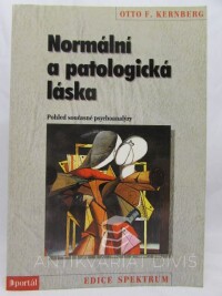 Kernberg, Otto F., Normální a patologická láska: Pohled současné psychoanalýzy, 1999