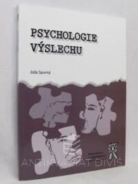 Spurný, Joža, Psychologie výslechu, 2010
