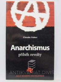 Faber, Claude, Anarchismus - Příběh revolty, 2006