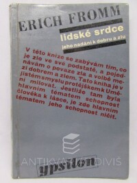 Fromm, Erich, Lidské srdce: Jeho nadání k dobru a zlu, 1969