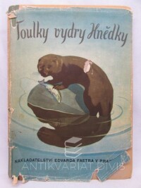 Poulíček, František, Toulky vydry Hnědky, 1947