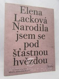 Lacková, Elena, Narodila jsem se pod šťastnou hvězdou, 2020