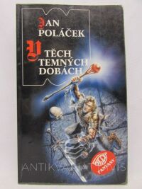 Poláček, Jan, V těch temných dobách, 1994