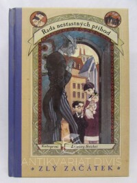 Snicket, Lemony, Řada nešťastných příhod 1 (kniha první): Zlý začátek, 2001