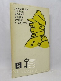 Hašek, Jaroslav, Dobrý voják Švejk v zajetí, 1972