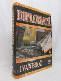 Brož, Ivan, Diplomaté, 2004