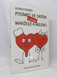 Dudek, Oldřich, Pitomec ve skříni aneb Manželé a milenci, 2013