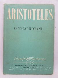 Aristotelés, , O vyjadřování (Organon II), 1959