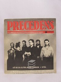 Precedens, , Už se za zlým jejím stínem / Stůl, 1988