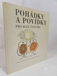 Hřebejková, Jarmila, Fabiánová, Irena, Šimanová, Anna, Sedláček, K. F., Pohádky a povídky pro malé čtenáře, 1979