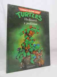 Spurgeonová, Maureen, Teenage Mutant Hero Turtles: Hrdinové z podzemí, 1991