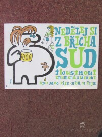 Pekárek, Karel, Nedělej si z břicha sud. Tloustnout znamená stárnout, 1971