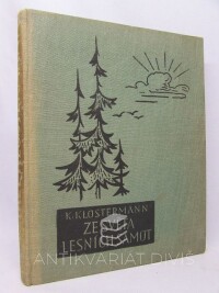 Klostermann, Karel, Ze světa lesních samot, 1926