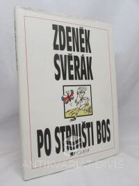 Svěrák, Zdeněk, Po strništi bos, 2013