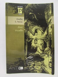 Nečas, Ondřej S., Zlaté zrcadlo, 2013