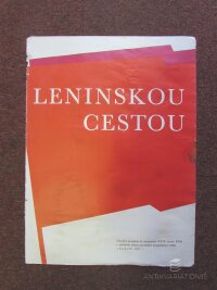 anonym, , Leninskou cestou:Názorná pomůcka ke směrnicím XXIV. sjezdu KSSS o pětiletém plánu národního hospodářství SSSR v letech 1971-1975, 1971