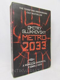 Glukhovsky, Dmitry, Metro 2033, 2011