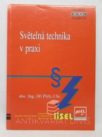 Plch, Jiří, Světelná technika v praxi, 1999
