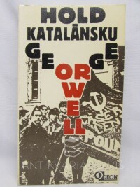 Orwell, George, Hold Katalánsku a Ohlédnutí za Španělskou válkou, 1991