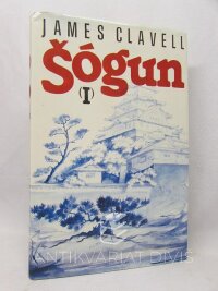 Clavell, James, Šógun I: Román o Japonsku, 1991