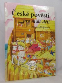 Drijverová, Martina, České pověsti pro malé děti, 2011