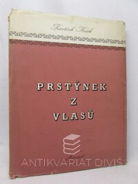 Kožík, František, Prstýnek z vlasů, 1948