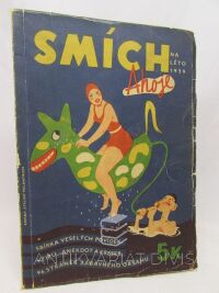 kolektiv, autorů, Smích Ahoje na léto 1939: Sbírka veselých povídek, vtipů, anekdot a kreseb, 1939
