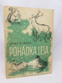 Kožíšek, Josef, Pohádka lesa, 1942
