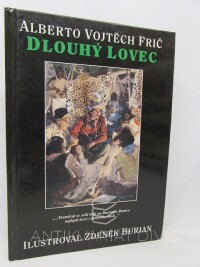 Frič, Alberto Vojtěch, Dlouhý lovec, 1995