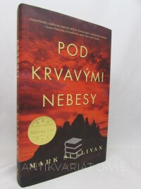 Sullivan, Mark, Pod krvavými nebesy, 2018