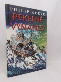 Reeve, Philip, Pekelné vynálezy, 2009