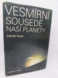 Kopal, Zdeněk, Vesmírní sousedé naší planety, 1984