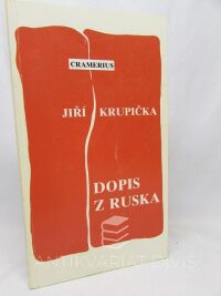Krupička, Jiří, Dopis z Ruska, 1987