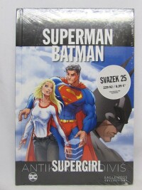 Loeb, Jeph, Binder, Otto Oscar, Superman, Batman: Supergirl, 2017