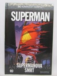 Stern, Roger, Jurgens, Dan, Ordway, Jerry, Simonson, Louise, Superman: Supermanova smrt, 2017