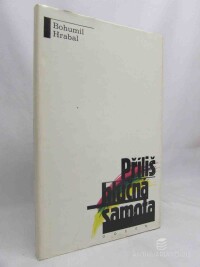 Hrabal, Bohumil, Příliš hlučná samota, 1989