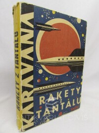 Pilný, Bedřich, Rakety z Tantalu, 1964