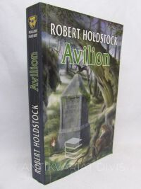 Holdstock, Robert, Avilion, 2010