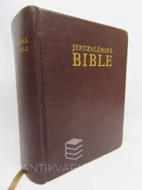 kolektiv, autorů, Jeruzalémská Bible: Písmo svaté vydané jeruzalémskou biblickou školou, 2010