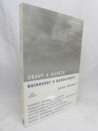Zakowski, Jacek, Obavy a naděje: Rozhovory o budoucnosti, 2004