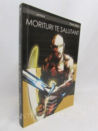 Obluk, Pavel, Morituri te Salutant, 2005