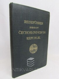 Král, J., Reiseführer durch die Čechoslovakische Republik mit 20 Karten und Plänen, 1928